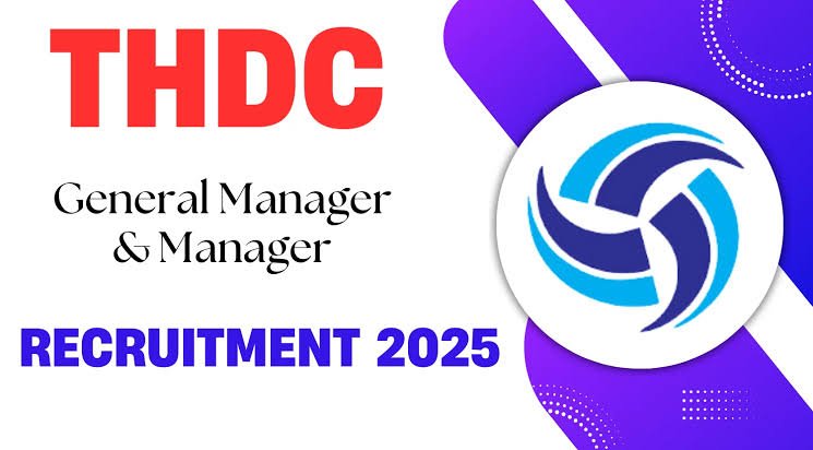 THDC Recruitment 2025